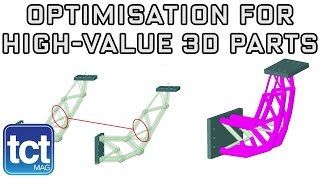 Celebrity Design optimisation for high-value 3D printed components | University of Sheffield | TCT Show Wealth