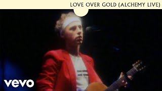 Miniatura de vídeo de "Dire Straits - Love Over Gold (Alchemy Live)"