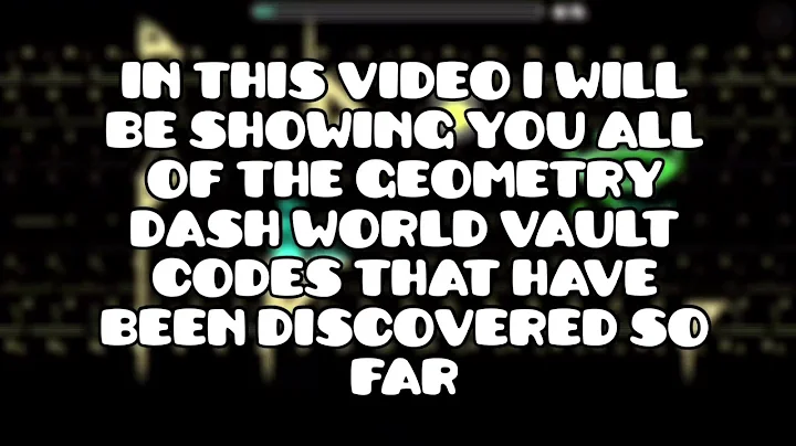 all geometry dash world vault codes (im a nerd)