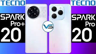 Tecno Spark 20 Pro Plus VS Tecno Spark 20 Pro | Tecno Spark 20 Pro VS Tecno Spark 20 Pro Plus