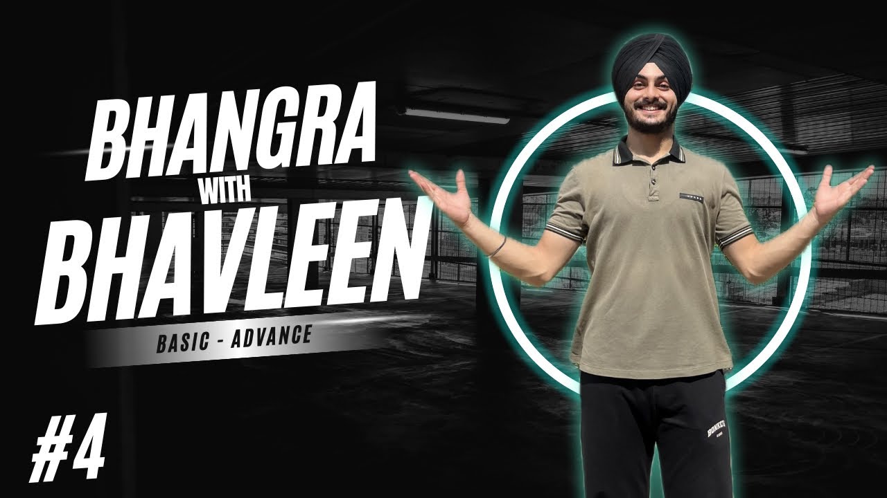Bhangra Basics Tutorial-|| | #4 | Learn Bhangra With Bhavleen | Dance | 