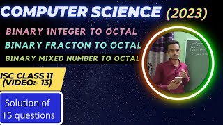 Solution of binary to octal 15 practice questions | isc computer science | data representation |