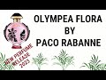 Olympea Flora by Paco Rabanne|Spring perfumes #perfume #olympea #pacorabanne #springperfumes