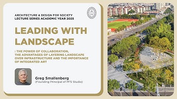 Lecture Series AY2025 #6 Leading with Landscape