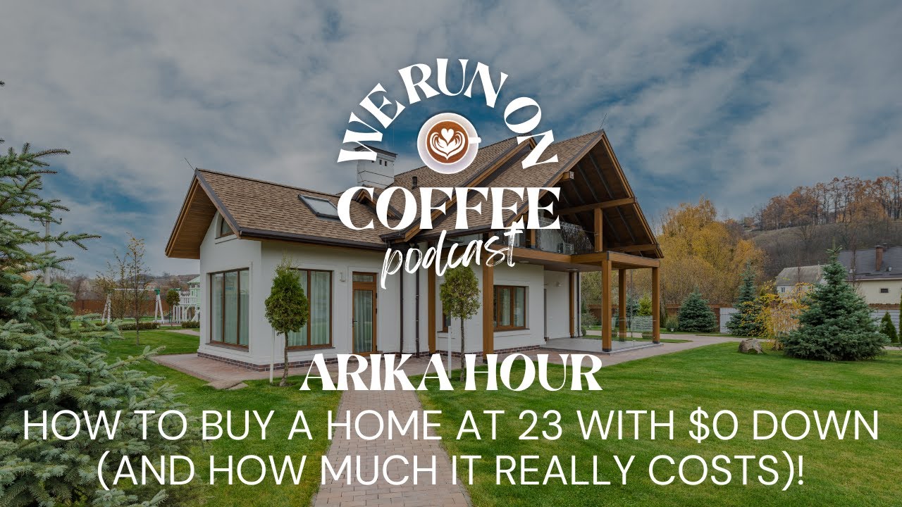 #11 How I Bought a Home at 23 with $0 Down (and How Much it Really ...
