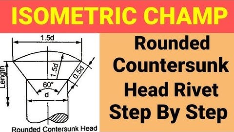 How can we draw rounded countersunk head rivet kaise banaye | countersunk head rivet |