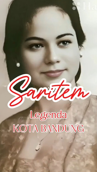 đź’•SARITEMđź’•LEGENDA PSK KOTA BANDUNG #bandung #indramayu #cirebon #garut #legend #facts #uniquefacts