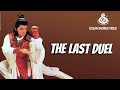 Wu Tang Collection - The Last Duel