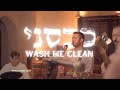 Kabseni  wash me clean live worship sessionsoluisrael psalm 51