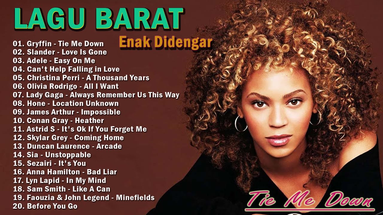 Lagu Barat Slow Enak Didengar [SPOTIFY PLAYLIST 2022] Tie Me Down