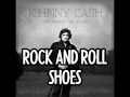 JOHNNY CASH - Rock And Roll Shoes