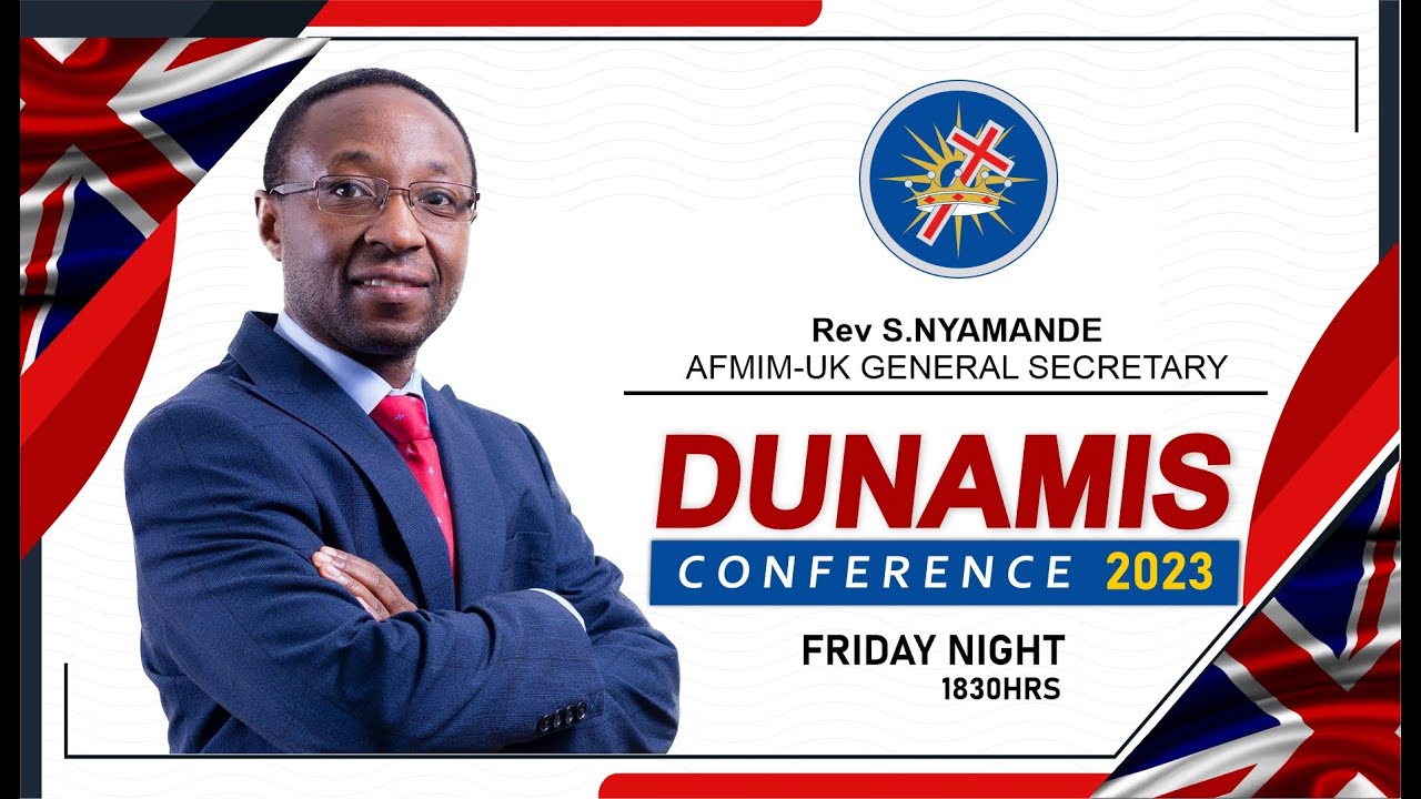 AFMIM-UK Dunamis Conference - Friday Service