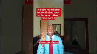 Wisdom Builds Her House With 7 Pillars