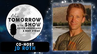 The Tomorrow Show Interviews - Guest Host J.D. Roth