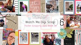 Watch Me Digital Scrapbook: Week 06 2020, Pocket Spread Photoshop Process Video