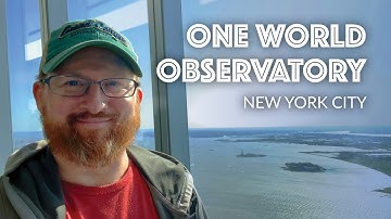 One World Observatory - New York City Observation Deck Tour
