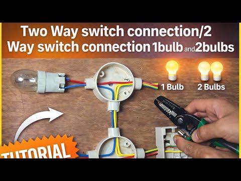 Two Way switch connection/2 Way switch connection 1bulb and 2 switch ...