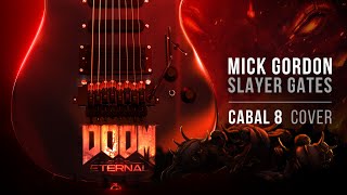 DOOM ETERNAL | Mick Gordon - Slayer Gates Cover | Virtual 8-String Guitar