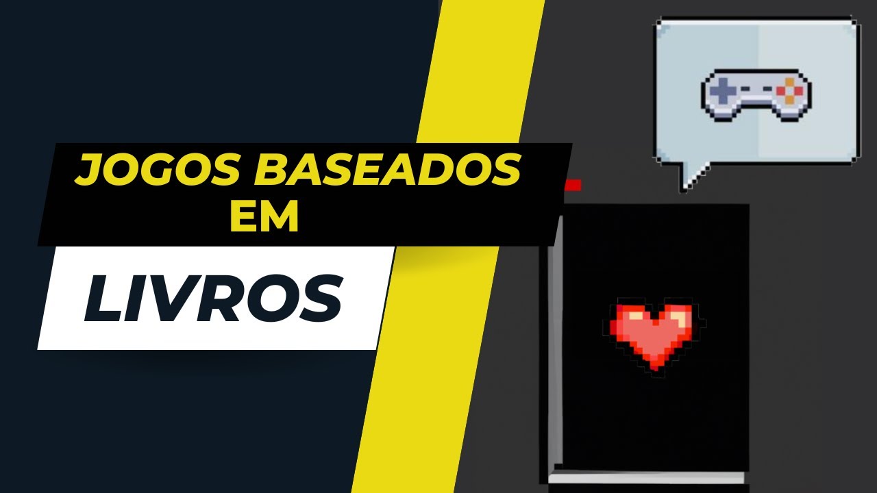 5 JOGOS BASEADOS EM LIVROS