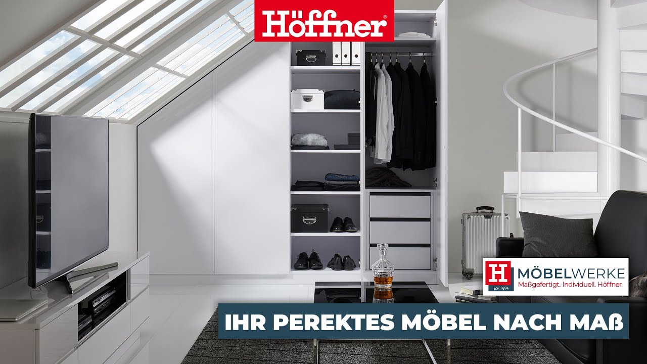 Höffner Möbelwerke // Ihr perfektes Möbel nach Maß