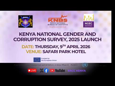KENYA GENDER & CORRUPTION SURVEY 2025 LAUNCH LIVE