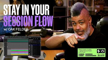 Oak Felder Searches for Sound in Pro Tools (Cook Up)