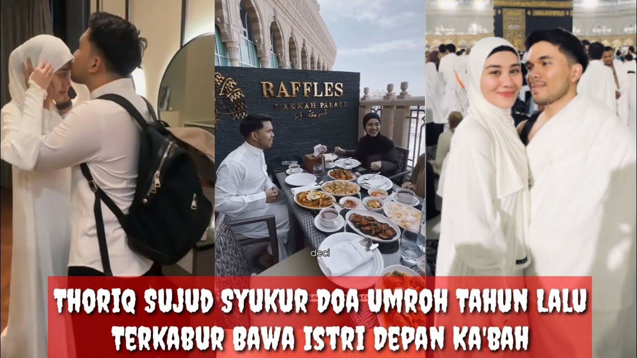 Doa Umroh Tahun Lalu Terkabul Bawa Istri Ke Ka'bah Thoriq Ratukan Aaliyah Saat Umroh @Lisazubaidi