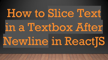 How to Slice Text in a Textbox After Newline in ReactJS