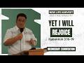 Yet I Will Rejoice | Bro. David Togonon