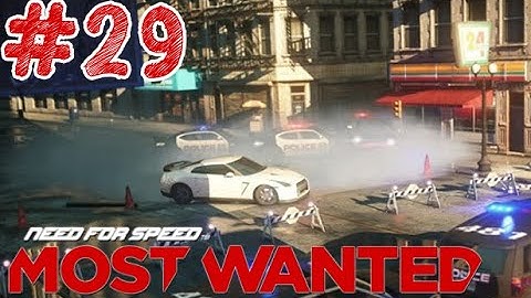Need for Speed: Most Wanted - Part 29 - Playtime Walkthrough Full Game