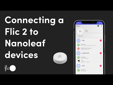 How to connect a Flic 2 to a Nanoleaf device