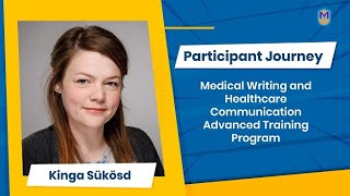 Participant Journey - Kinga Sükösd | Medical Writing Training Online | Healthcare Comms