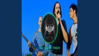 Lady Hear Me Tonight (Remix)