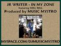 JR Writer - In My Zone feat. Hell Rell