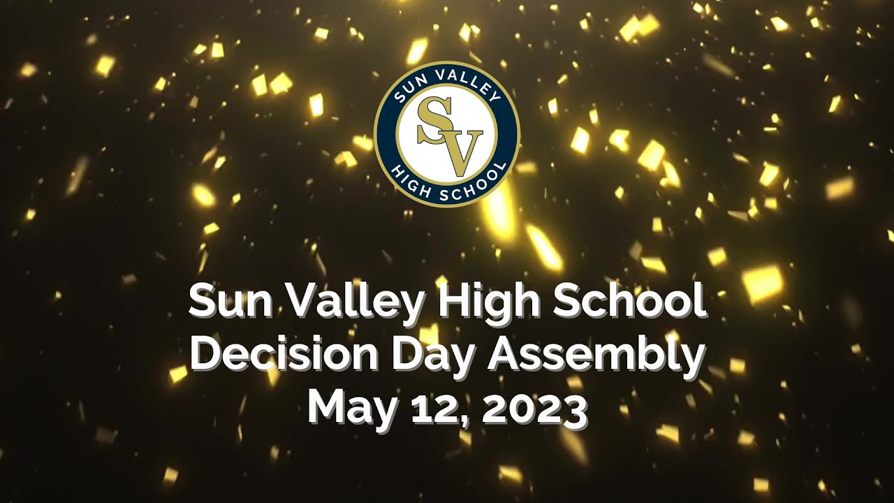 Sun Valley High School Decision Day Event YouTube