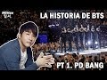 LA HISTORIA DE BTS - PARTE 1 - EL ORIGEN DE TODO "PD BANG"