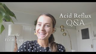 Acid Reflux Q&A: Sleeping with GERD, Alkaline Water [8/4/23 from the FLORA™ app]