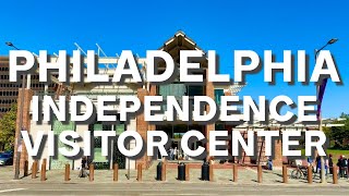 Tour Independence Visitor Center in Philadelphia