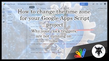 Change the time zone of your Google Apps Script Project: Why your triggers aren