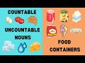 Countable and uncountable nouns  some  any  food containers class 15
