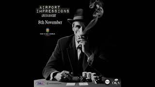 Airport Impressions Live In Concert 8th November