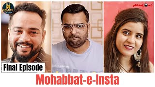 Mohabbat-e-Insta | Final Episode | Love Failure | Hyderabadi Comedy | Comedy Videos | Dosti #love