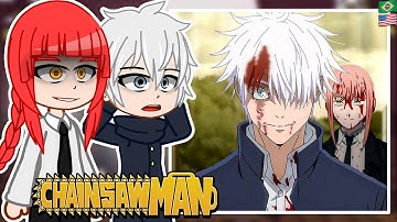 Chainsaw Man react to Satoru Gojo 🔥 Makima Vs Gojo | Gacha React 🇺🇲🇧🇷