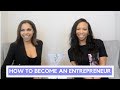 How to Become an Entrepreneur