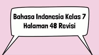 Jawaban Bahasa Indonesia Revisi Kelas 7 Halaman 48 Manakah di Antara Puisi Memberikan Nasihat