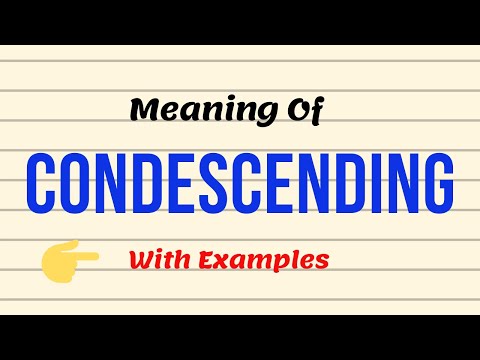Meaning Of Condescending | Examples | Urdu/Hindi