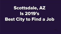 Scottsdale, AZ Is 2019’s Best City to Find a Job 