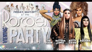 Aquaria & The Vixen: Roscoe's RPDR All Stars 7 Premiere Viewing Party with Batty & Naysha