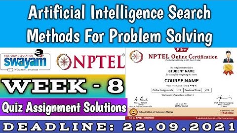 NPTEL: Artificial Intelligence Search Methods For Problem Solving Assignment 8 [ Week 8 ] Answers