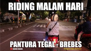 KONDISI PANTURA TEGAL - BREBES MALAM HARI